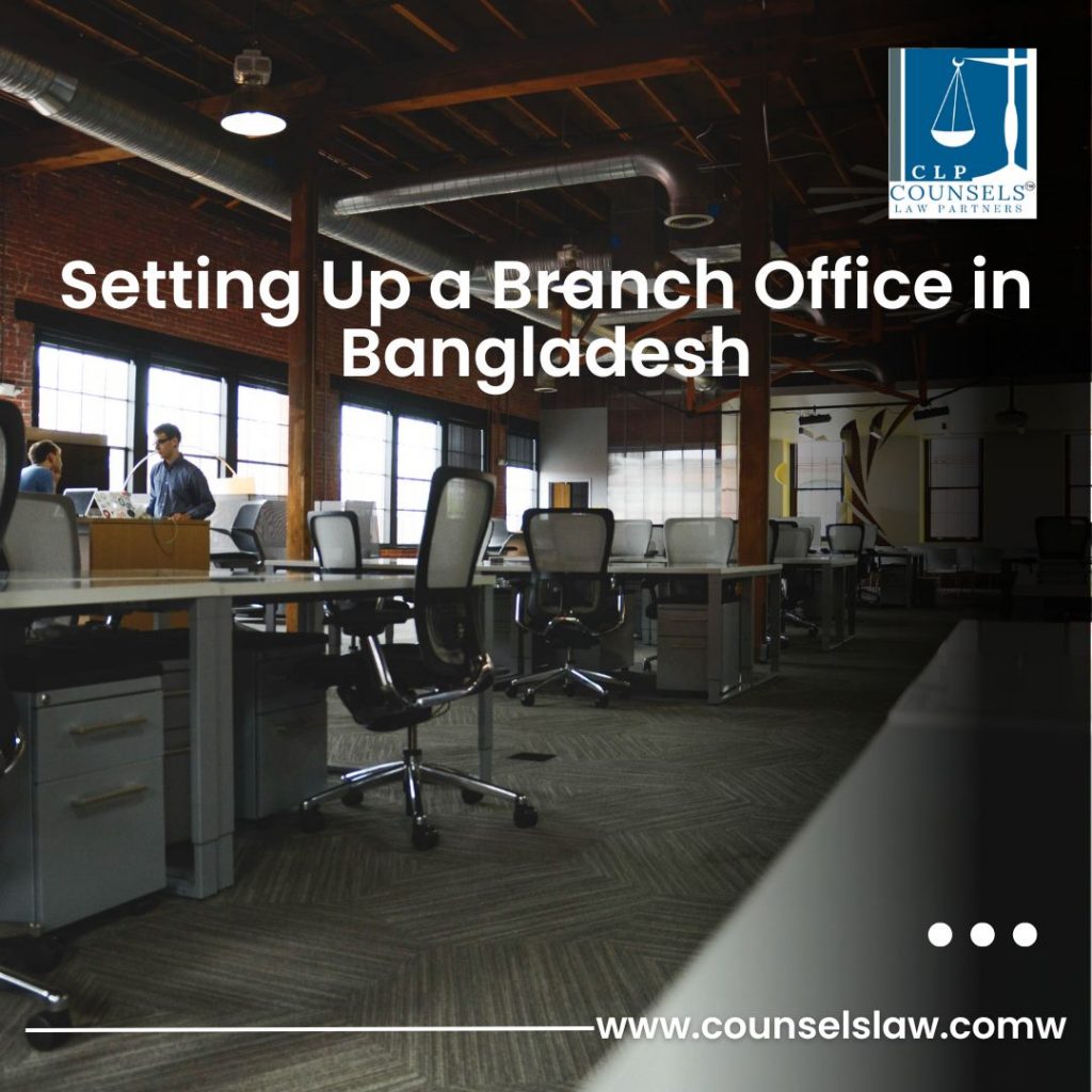 Steps for Setting Up a Branch Office in Bangladesh